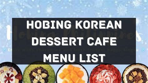 Hobing Korean Dessert Cafe Menu Prices .